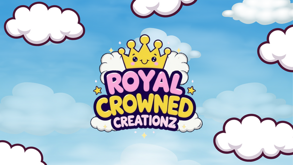 Royal Crowned Creationz
